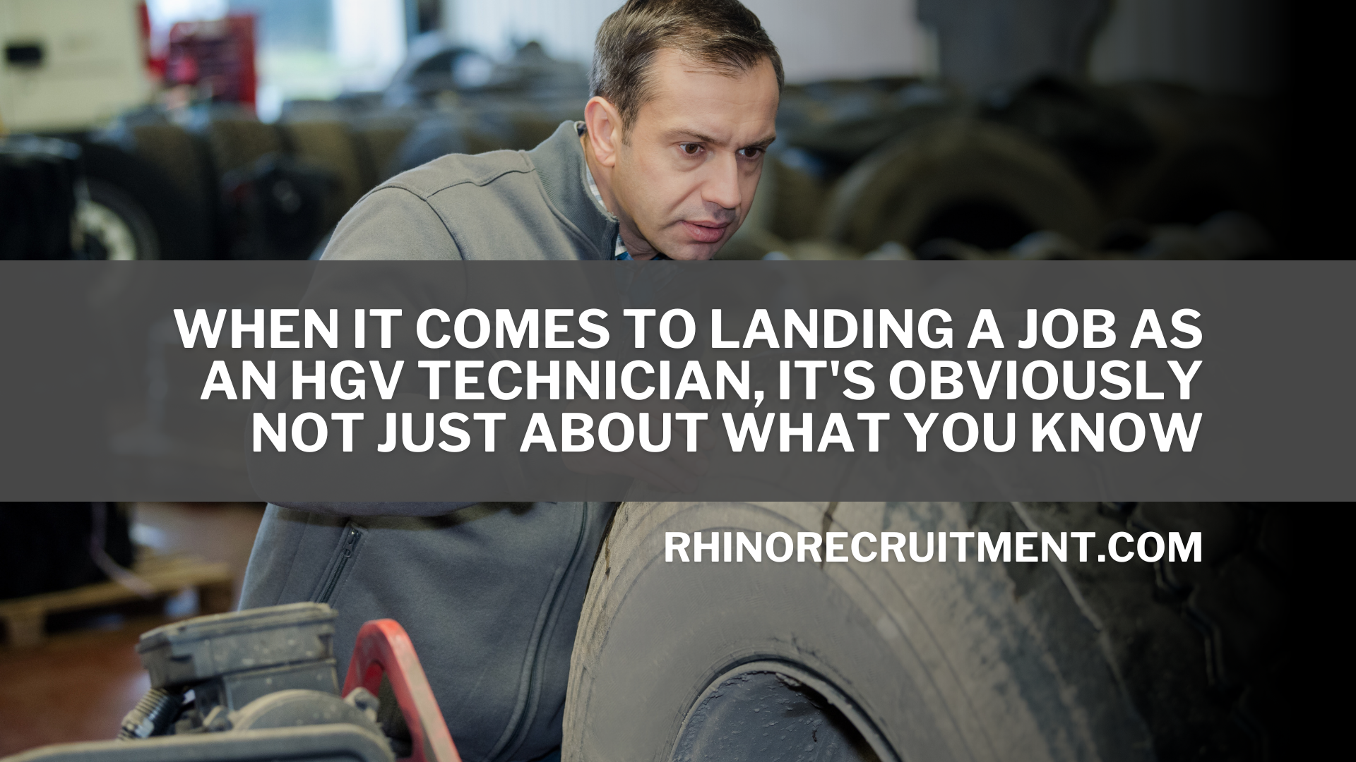 Job Hunting as a HGV Technician