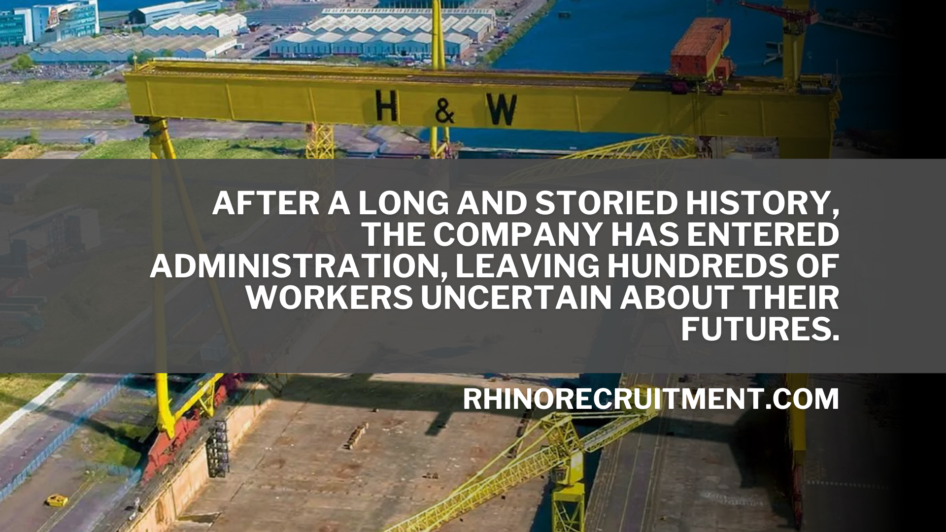 Finding Work After Harland & Wolff