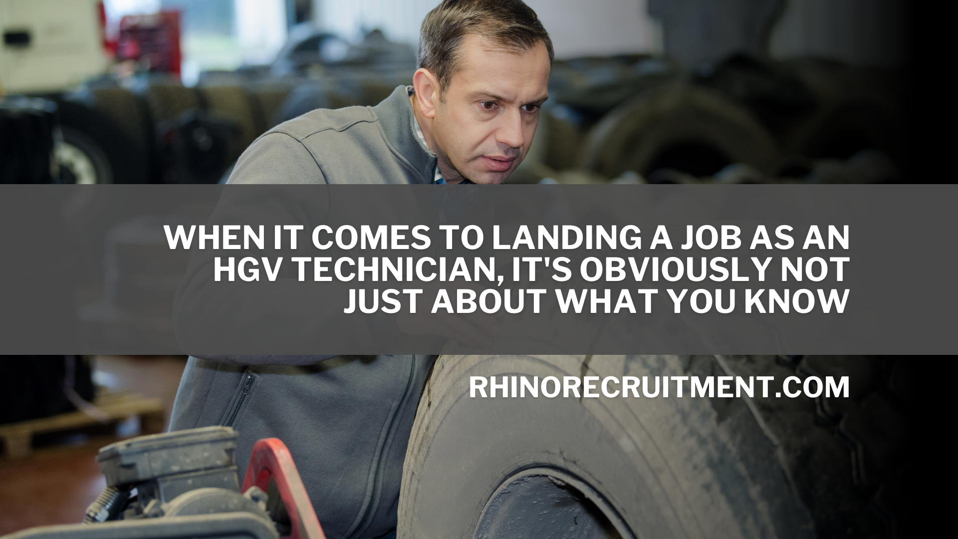 Job Hunting as a HGV Technician